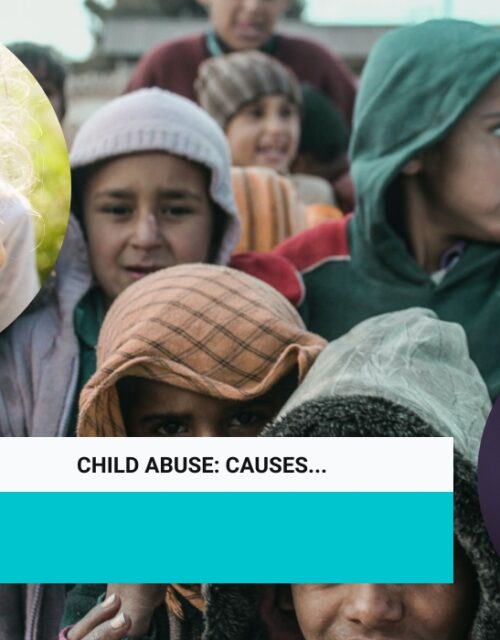 child abuse: causes, effects and remedies