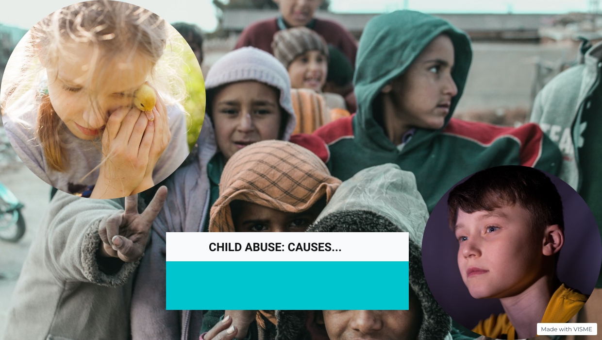 child abuse: causes, effects and remedies