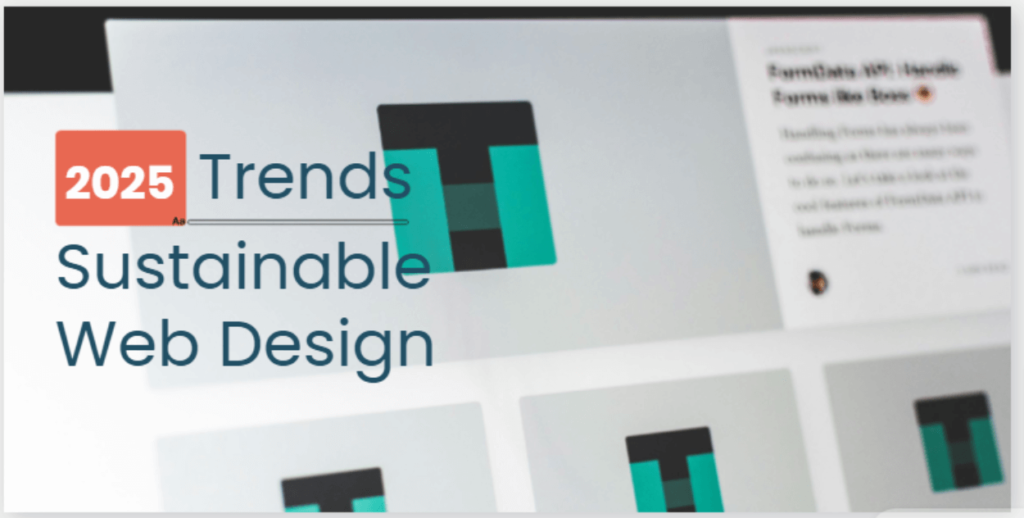 Sustainable Web Design Trends 2025: What You Need to Know